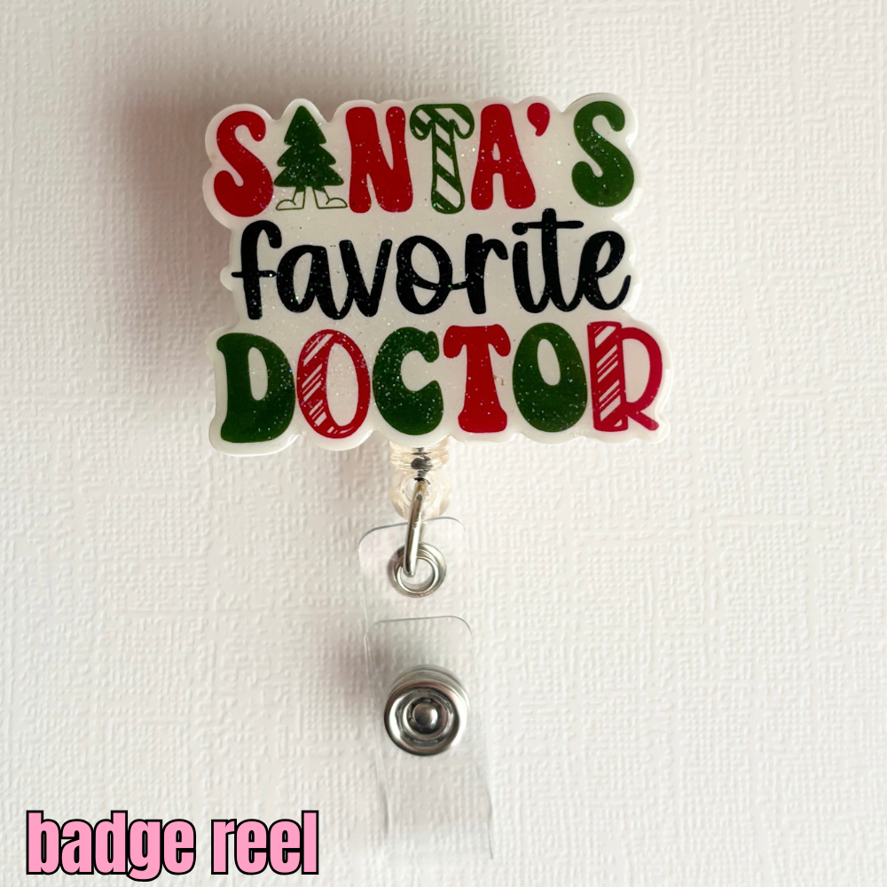 santas fav doctor badge reel